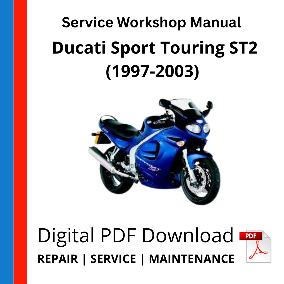 Ducati Sport Touring ST2 (1997-2003) Service Workshop Manual