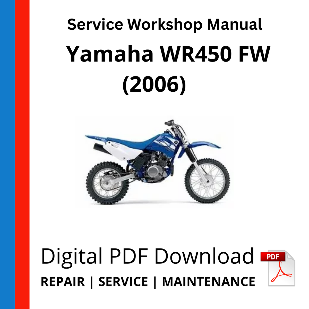 Yamaha WR450 FW (2006) Service Workshop Manual