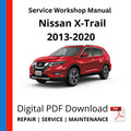 Nissan X-Trail 2013-2020 Service Workshop Manual