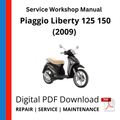 Piaggio Liberty 125 150 (2009) Service Workshop Manual