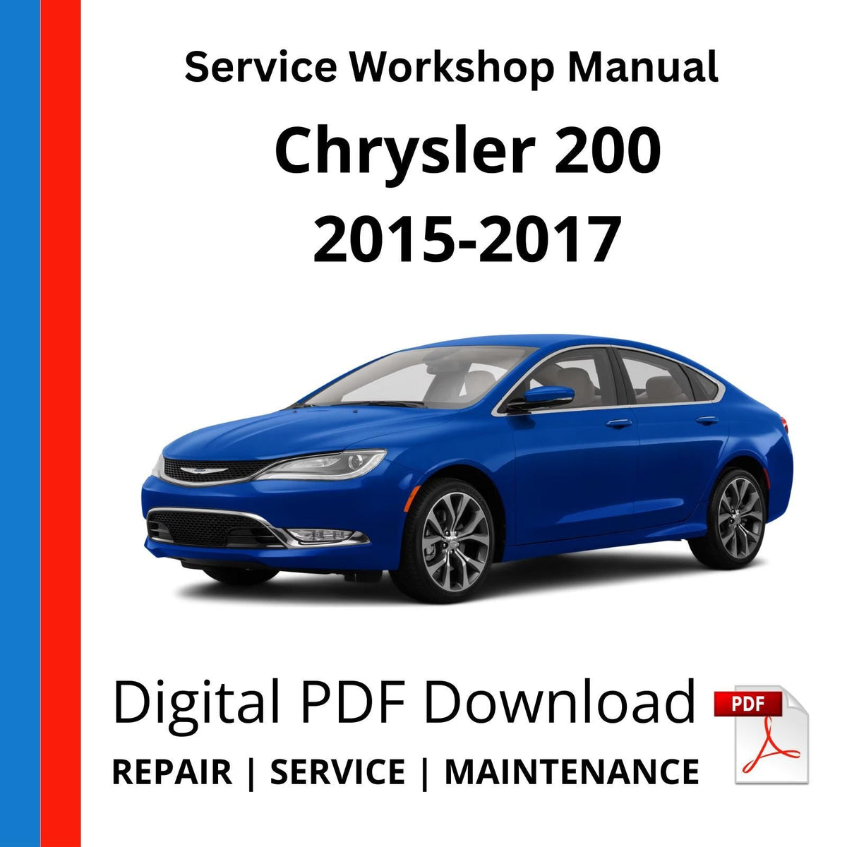 Chrysler 200 2015-2017 Service Workshop Manual