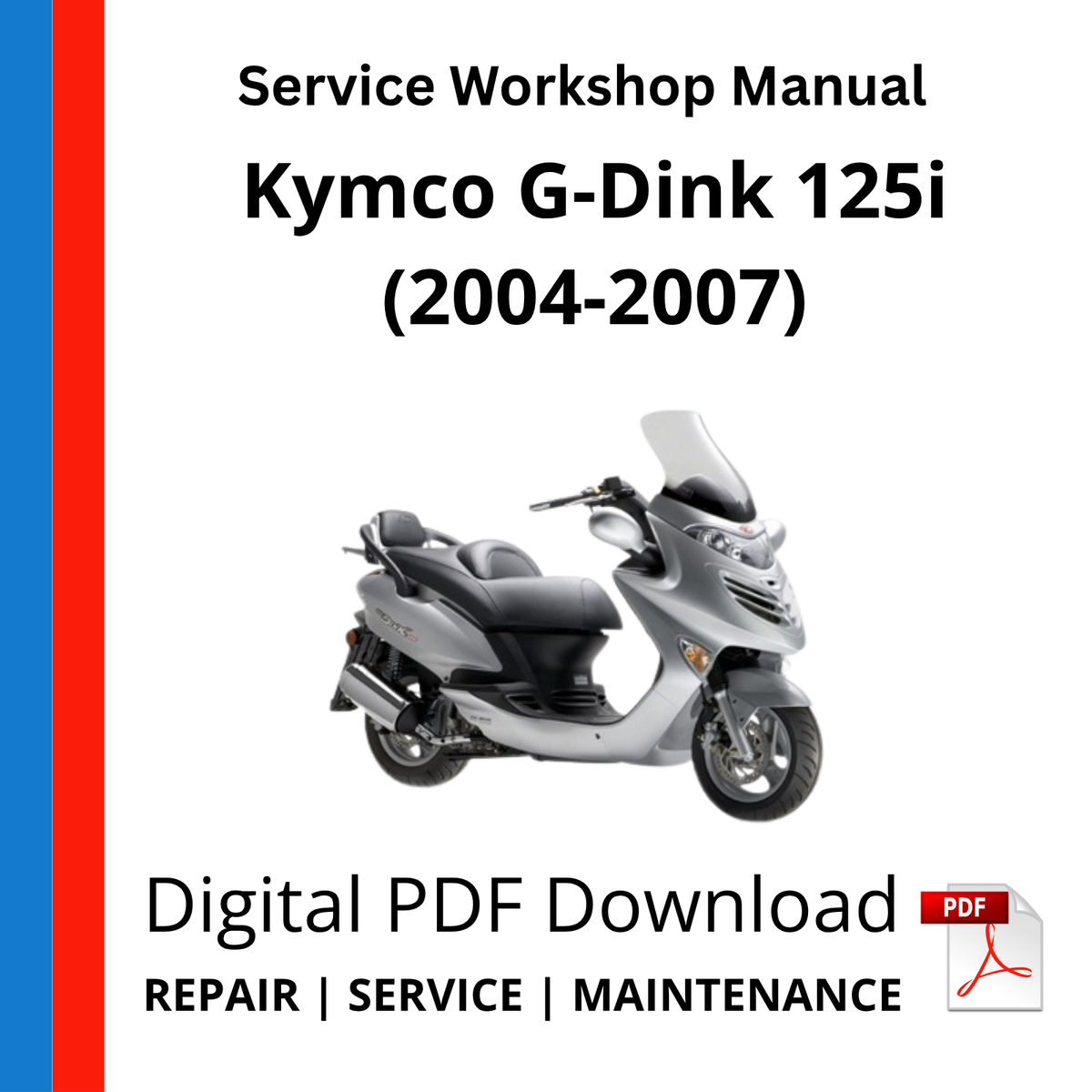 Kymco G-Dink 125i (2004-2007) Service Workshop Manual