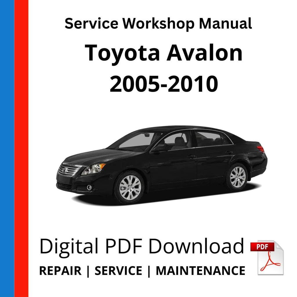 Toyota Avalon 2005-2010 Service Workshop Manual