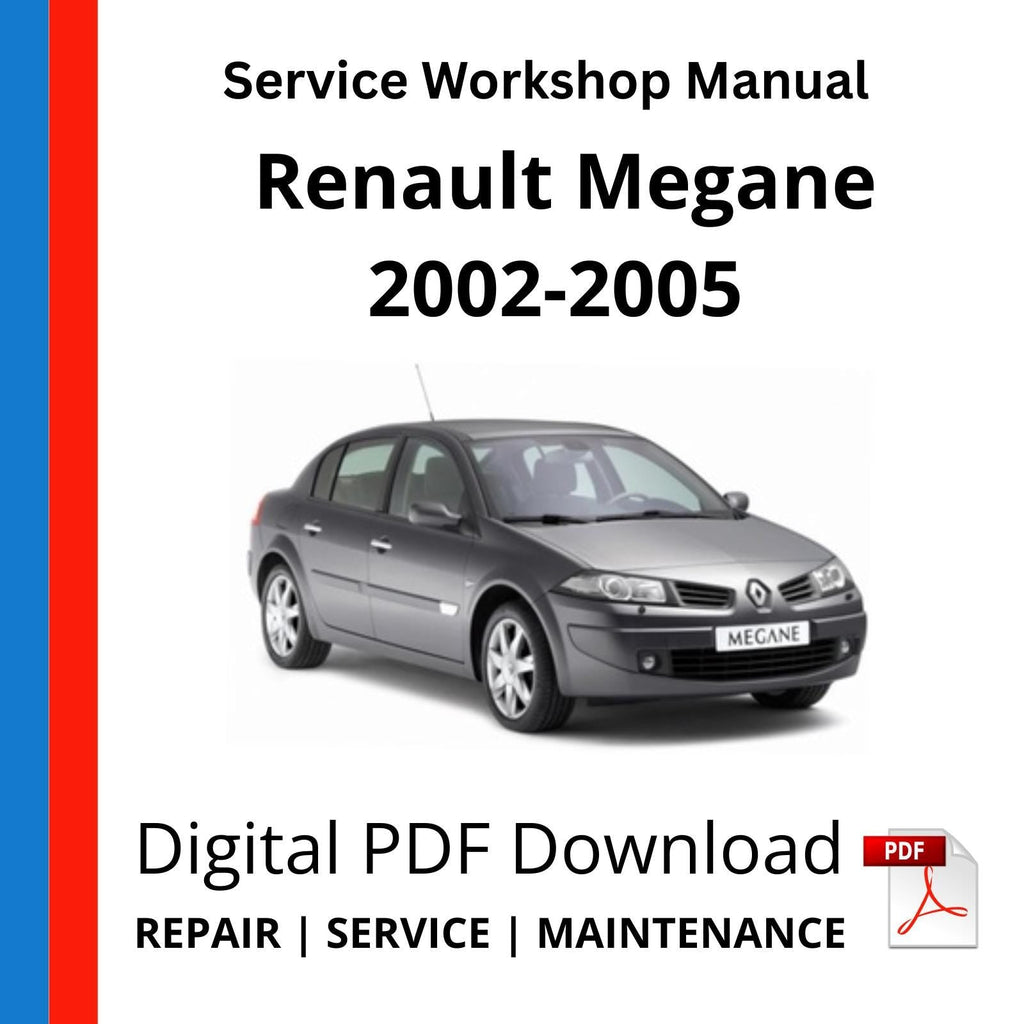 Renault Megane 2002-2005 Service Workshop Manual