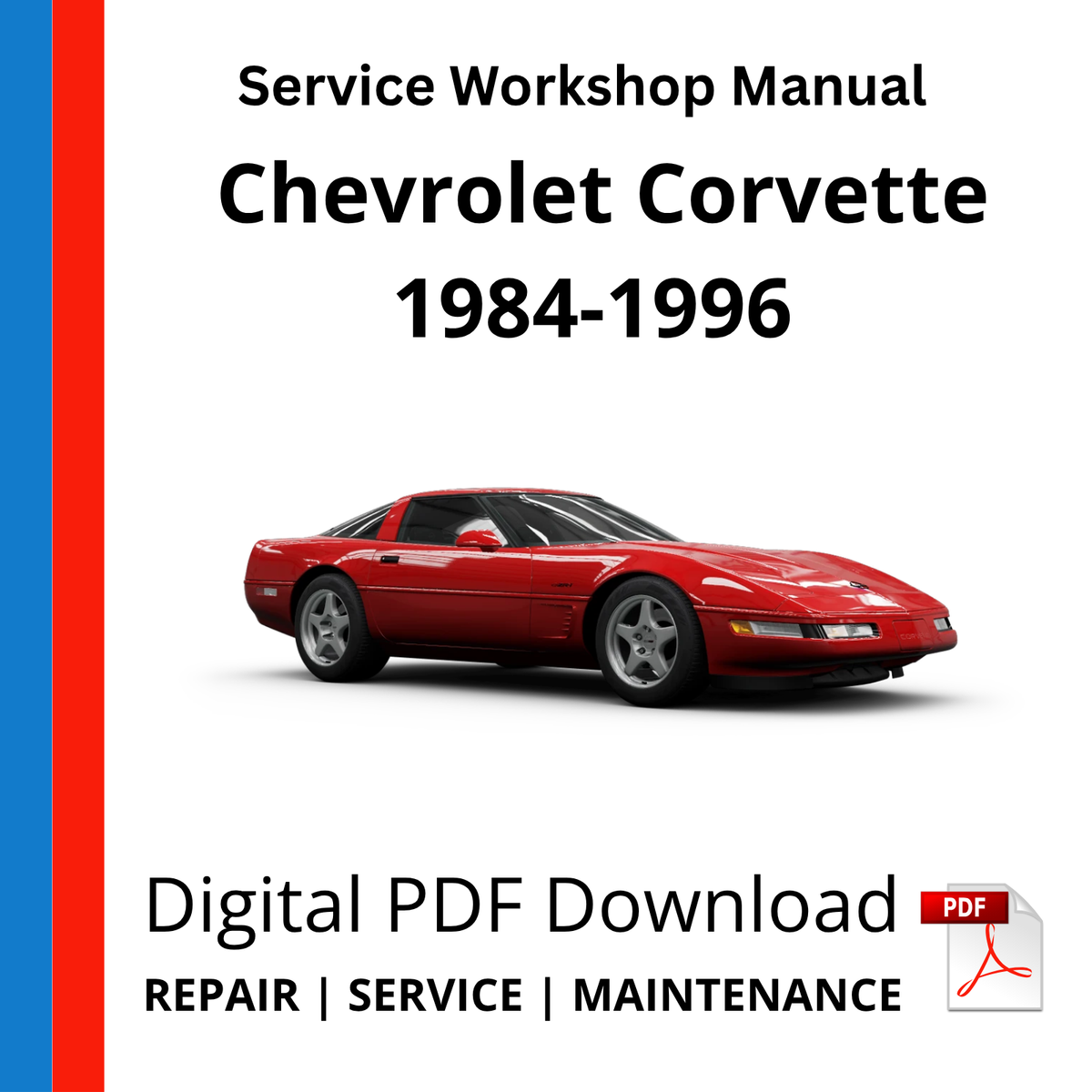 Chevrolet Corvette C4 1984-1996 Service Workshop Manual