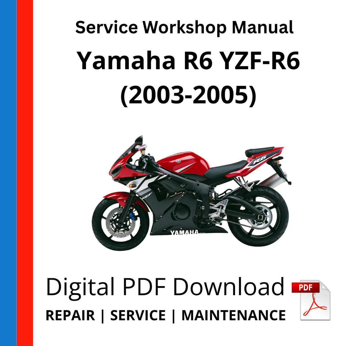 Yamaha R6 YZF-R6 (2003-2005) Service Workshop Manual