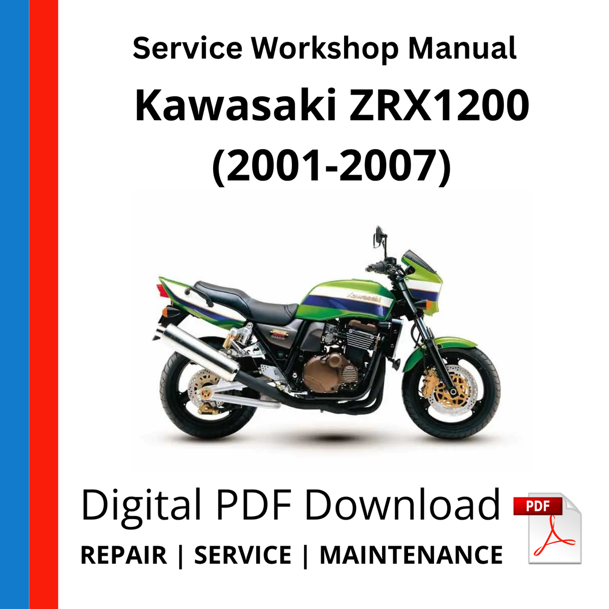 Kawasaki ZRX1200 (2001-2007) Service Workshop Manual