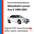 Mitsubishi Lancer Evo 6 1999-2001 Service Workshop Manual