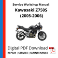 Kawasaki Z750S (2005-2006) Service Workshop Manual
