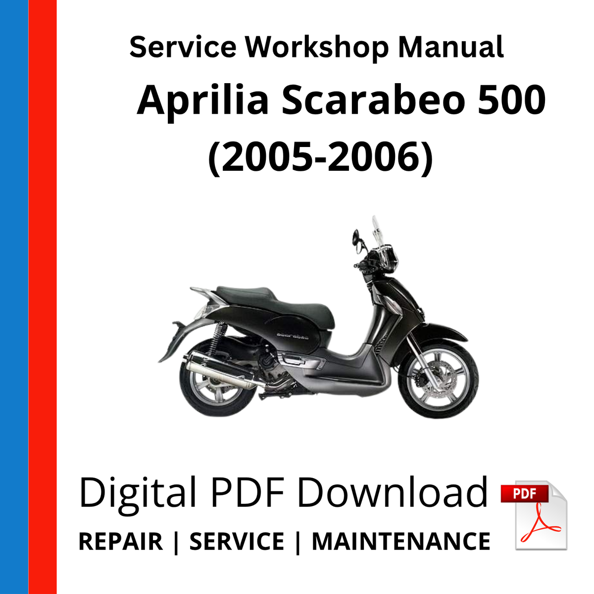 Aprilia Scarabeo 500 (2005-2006) Service Workshop Manual