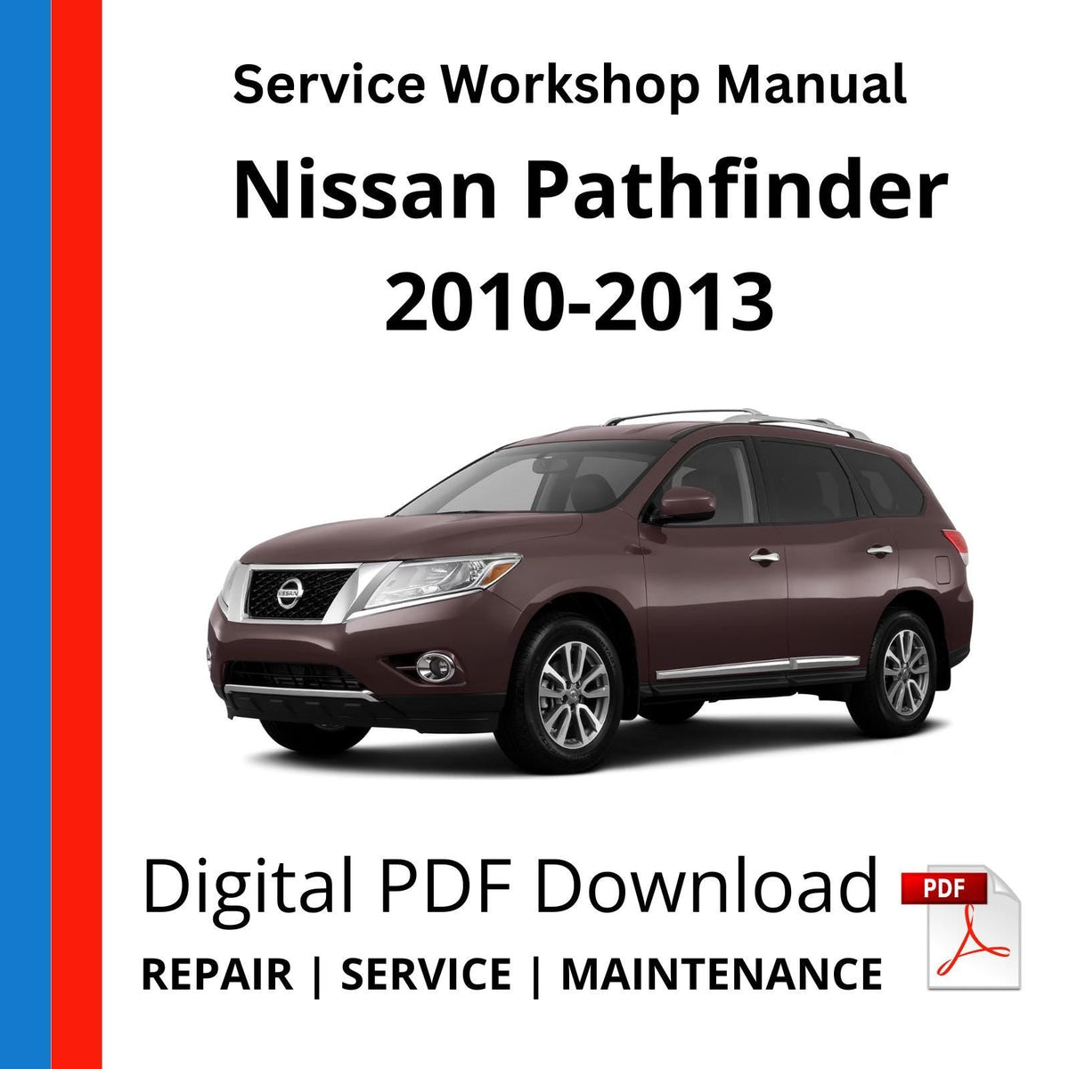 Nissan Pathfinder R51 2010-2013 Service Workshop Manual