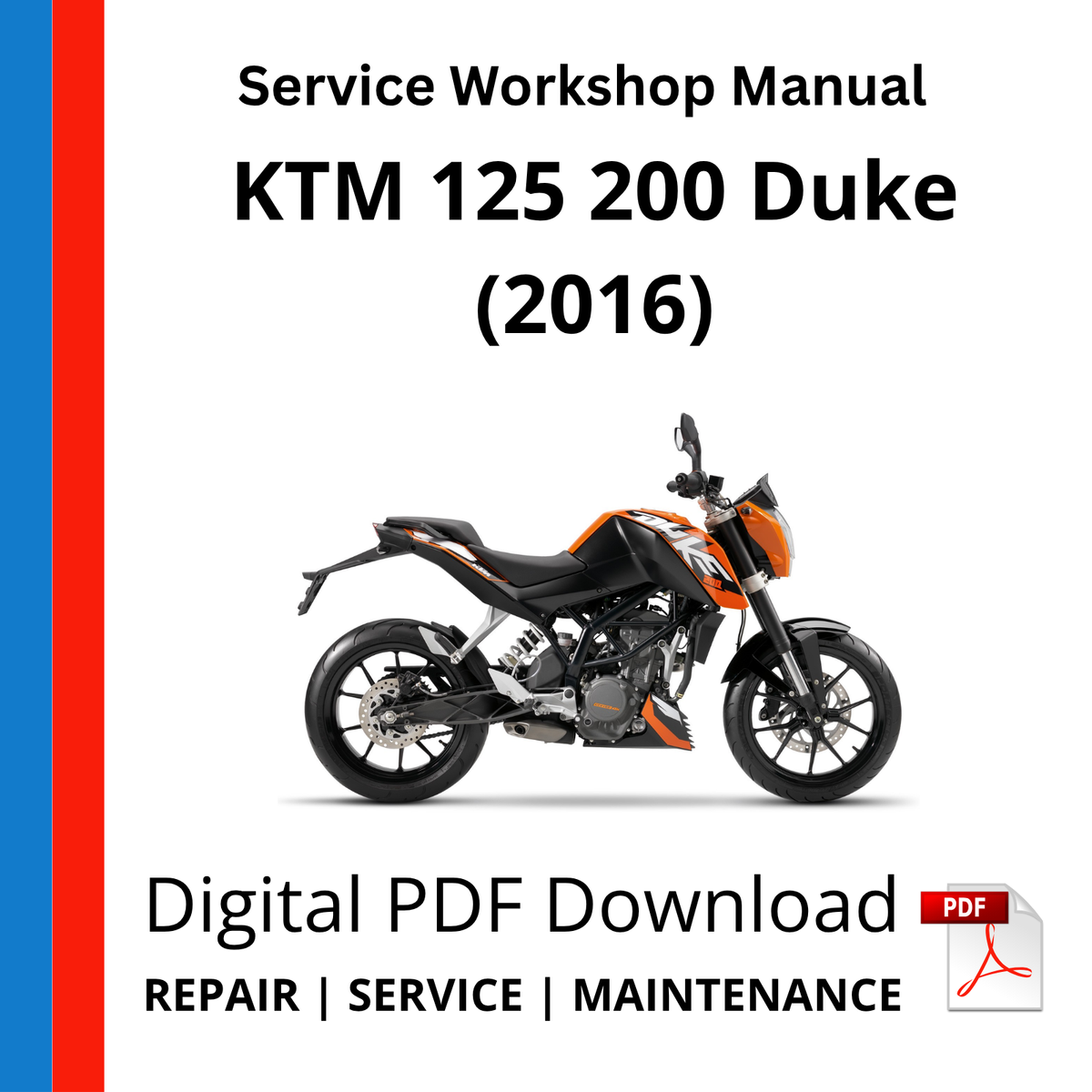 KTM 125 200 Duke (2016) Service Workshop Manual