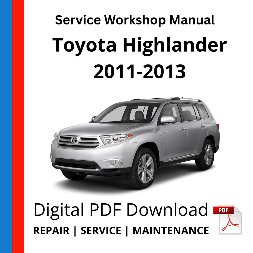 Toyota Highlander 2011-2013 Service Workshop Manual