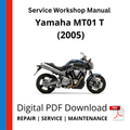 Yamaha MT01 T (2005) Service Workshop Manual