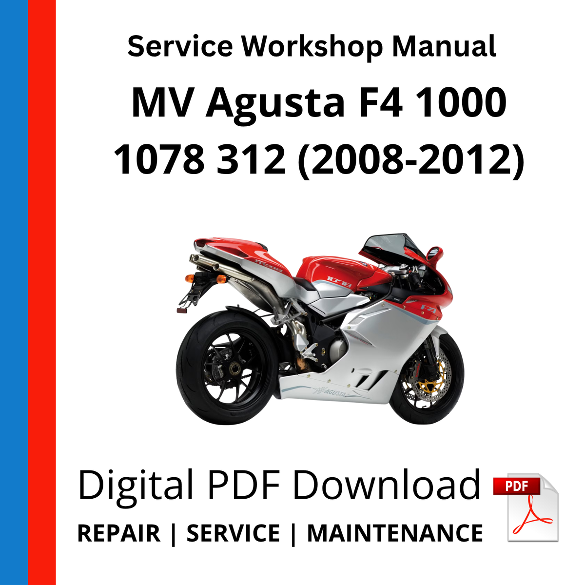 MV Agusta F4 1000 1078 312 (2008-2012) Service Workshop Manual