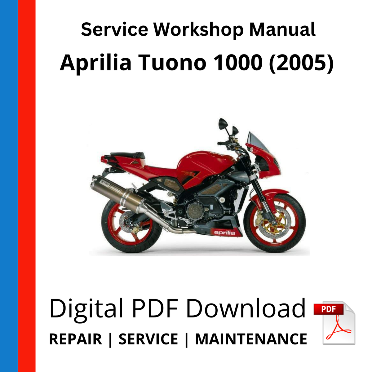 Aprilia Tuono 1000 (2005) Service Workshop Manual