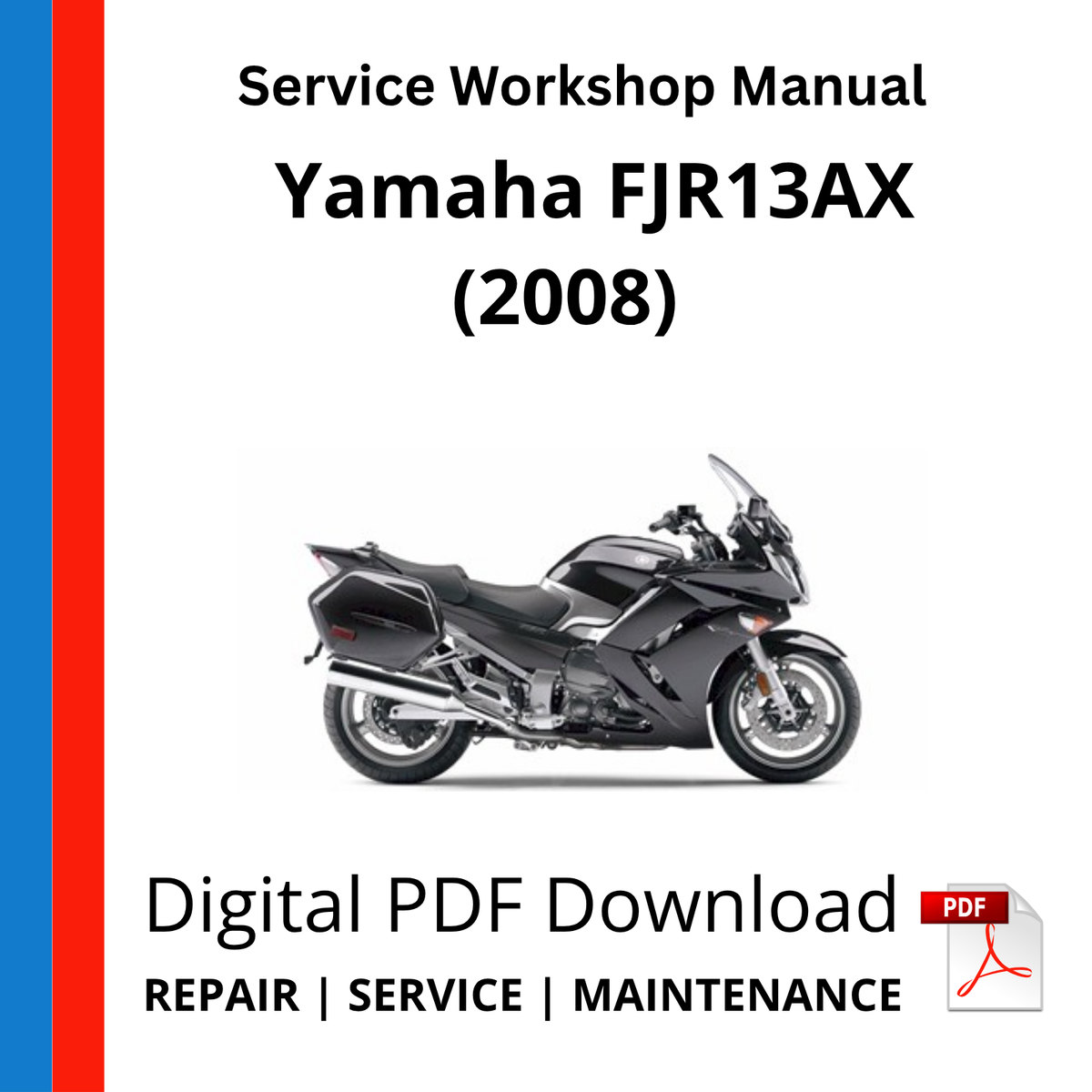 Yamaha FJR13AX(C) (2008) Service Workshop Manual