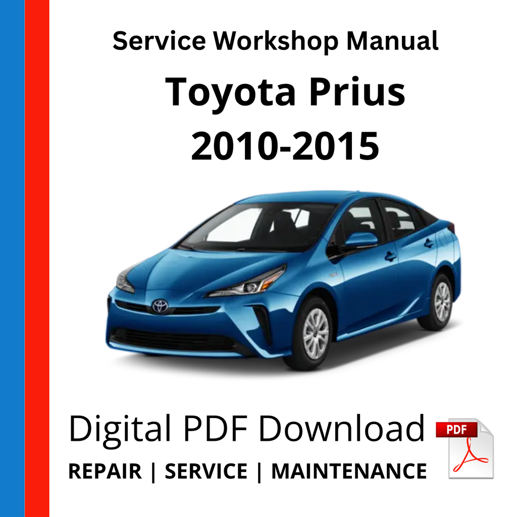 Toyota Prius 2010-2015 Service Workshop Manual
