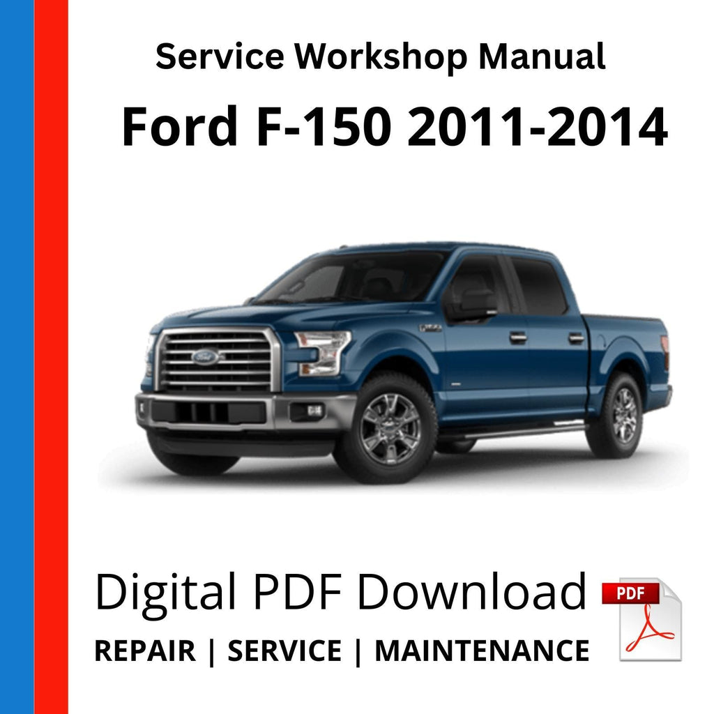 Ford F-150 2011-2014 Service Workshop Manual
