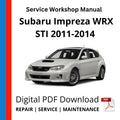 Subaru Impreza WRX STI 2011-2014 Service Workshop Manual