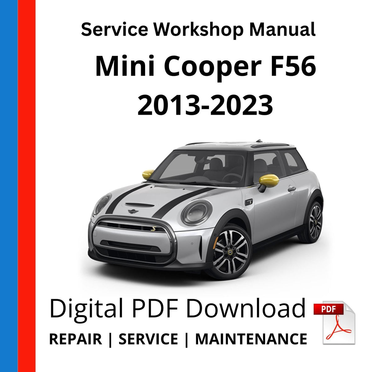 Mini Cooper F56 2013-2023 Service Workshop Manual