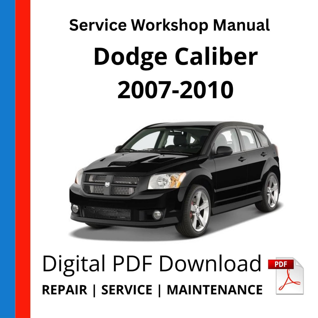 Dodge Caliber 2007-2010 Service Workshop Manual