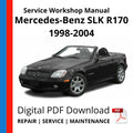 Mercedes Benz SLK 1998-2004 Service Workshop Manual