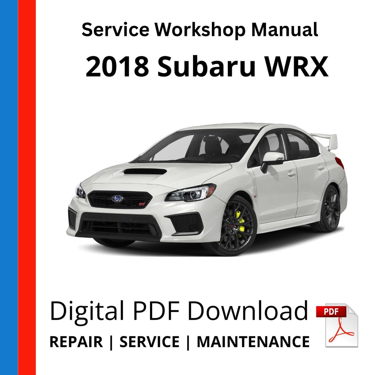 Subaru WRX 2018 Service Workshop Manual