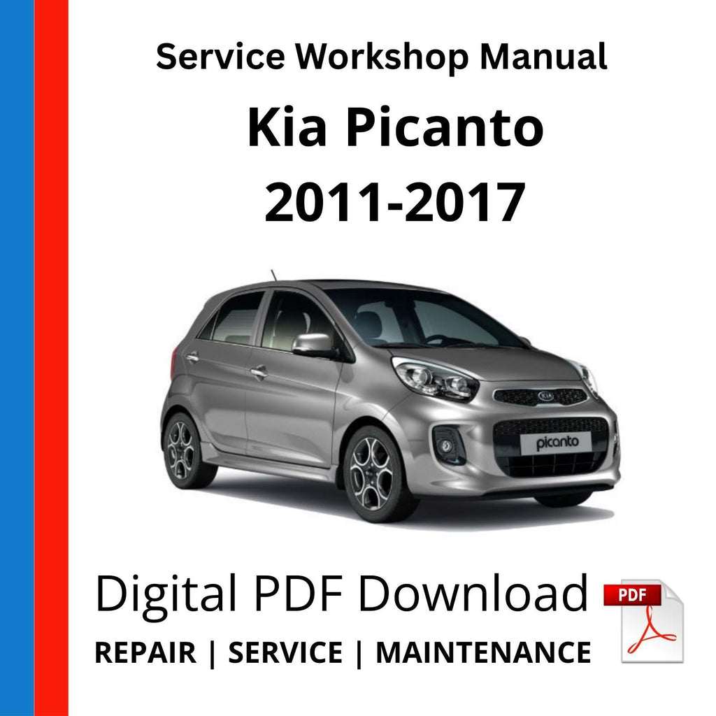 Kia Picanto 2011-2017 Service Workshop Manual