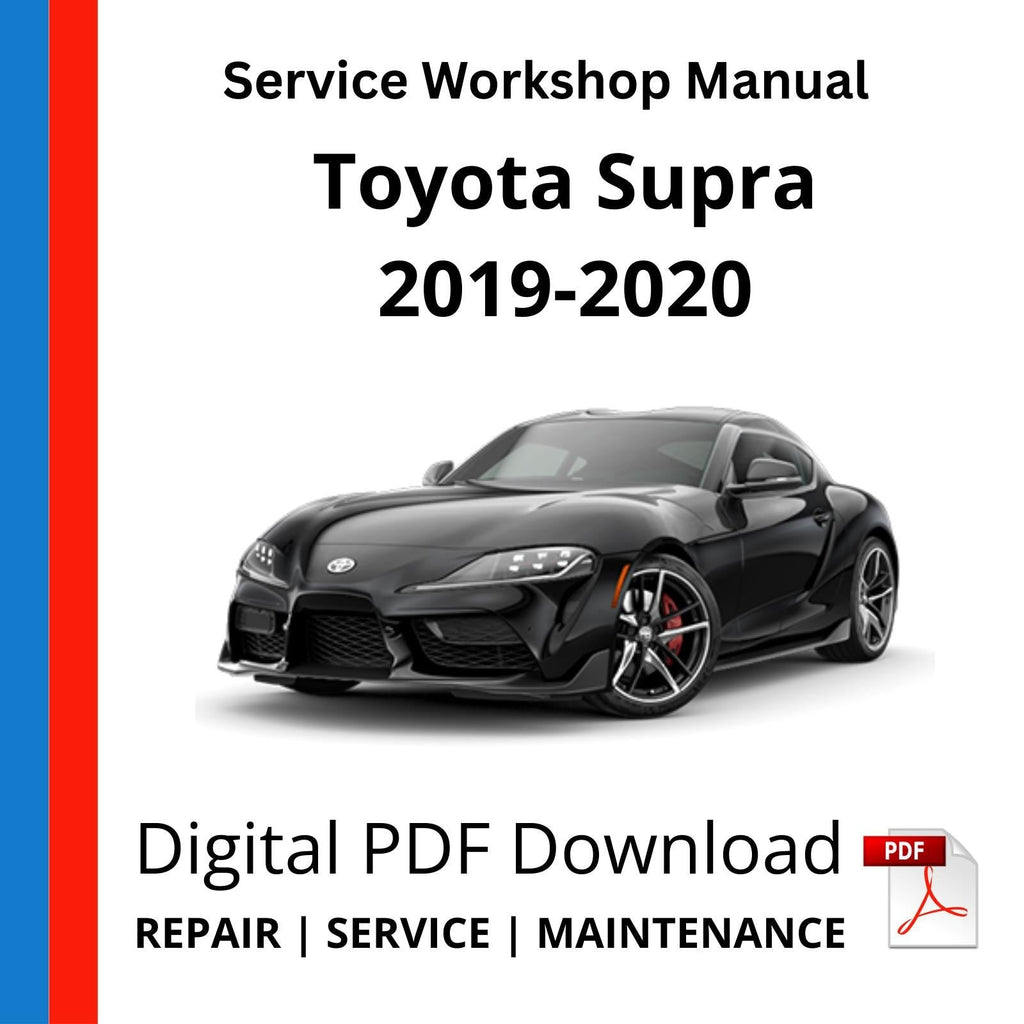 Toyota Supra 2019-2020 Service Workshop Manual