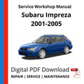 Subaru Impreza 2001-2005 Service Workshop Manual