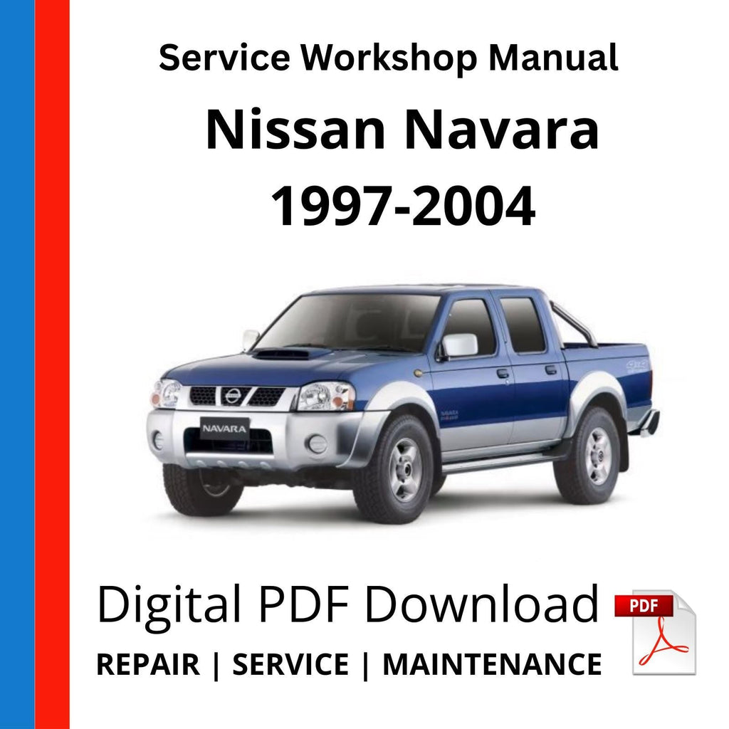 Nissan Navara D22 1997-2004 Service Workshop Manual
