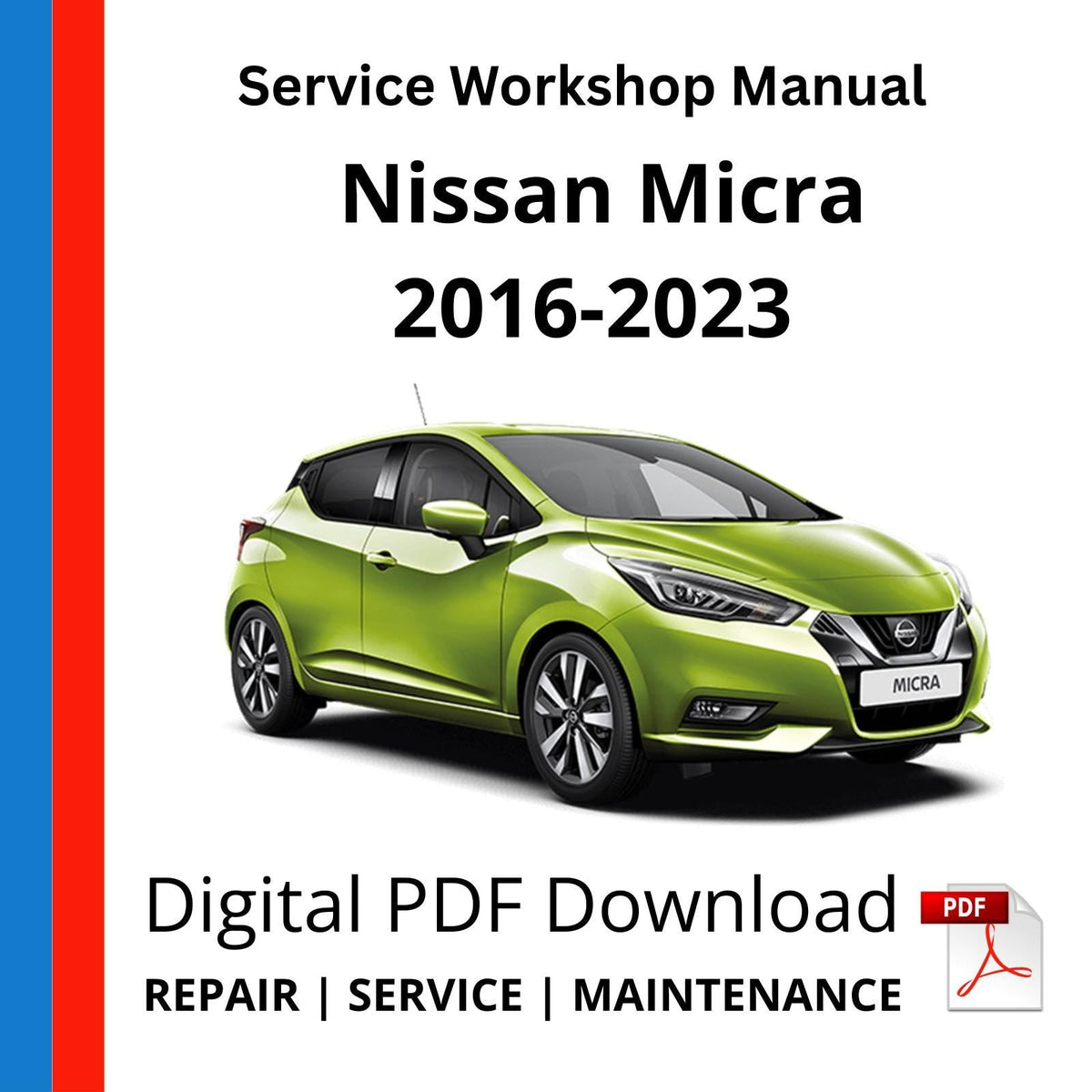 Nissan Micra K14 2016-2023 Service Workshop Manual