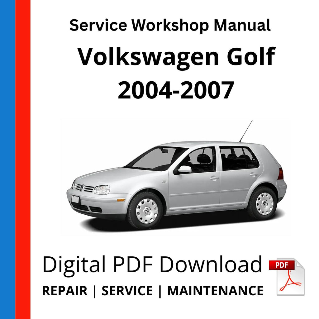 Volkswagen Golf 2004-2007 Service Workshop Manual