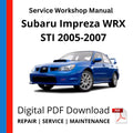 Subaru Impreza WRX STI 2005-2007 Service Workshop Manual
