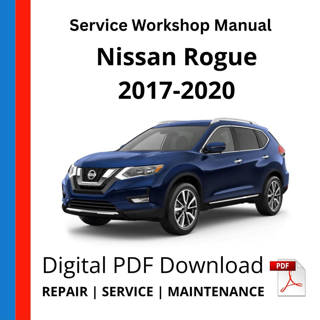 Nissan Rogue T32 2017-2020 Service Workshop Manual