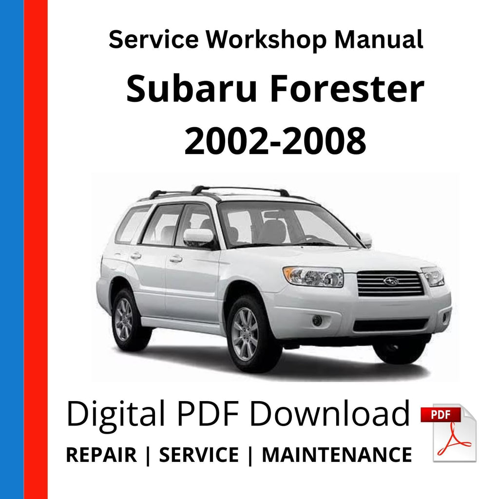 Subaru Forester SG 2002-2008 Service Workshop Manual