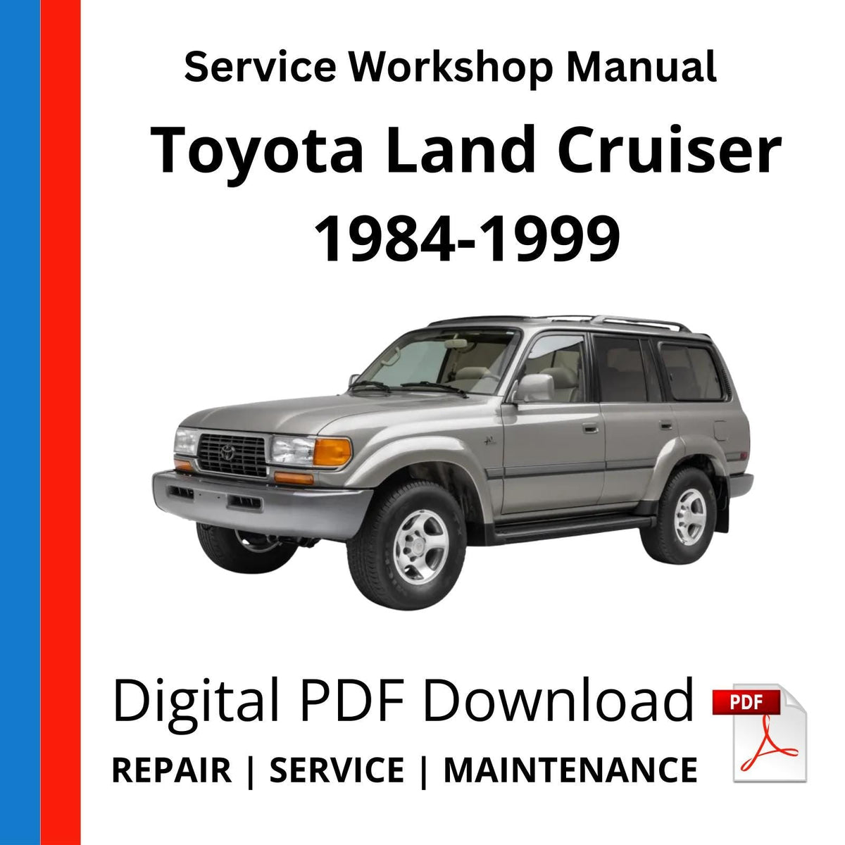 Toyota Land Cruiser J70 1984-1999 Service Workshop Manual