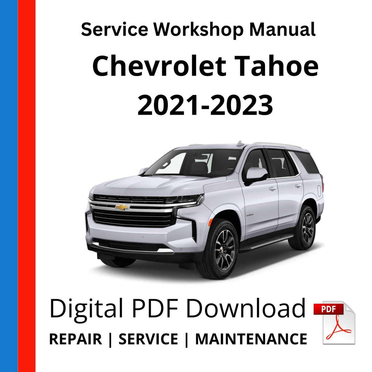 Chevrolet Tahoe 2021-2023 Service Workshop Manual