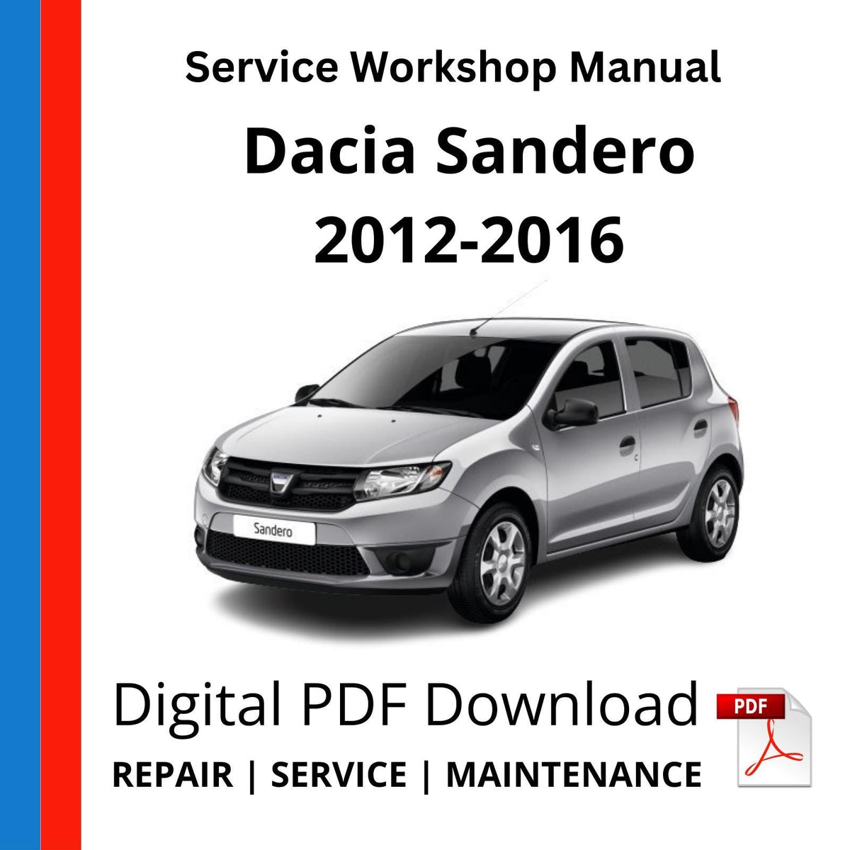 Dacia Sandero 2012-2016 Service Workshop Manual