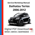 Daihatsu Terios 2006-2012 Service Workshop Manual